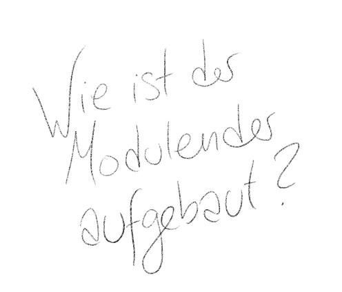 Wie ist der Modulender Aufgebaut